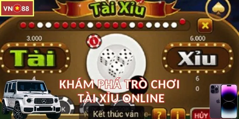 Khám phá trò chơi tài xỉu online siêu hot trên sảnh game vn88